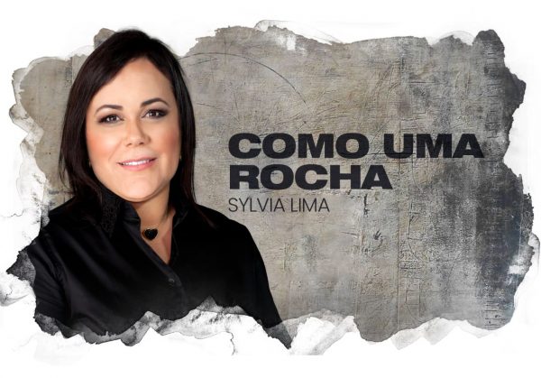 Como uma Rocha - Sylvia Lima