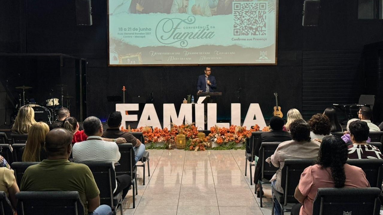 Conferência edificou e fortaleceu famílias em Macapá (AP)